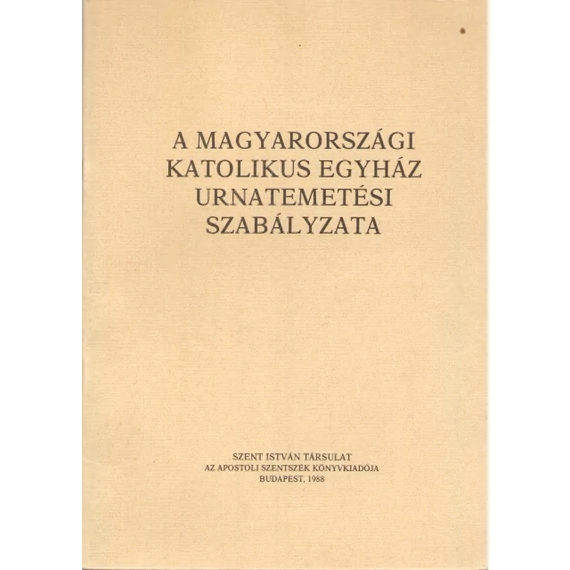 A magyarországi Katolikus Egyház urnatemetési szabályzata