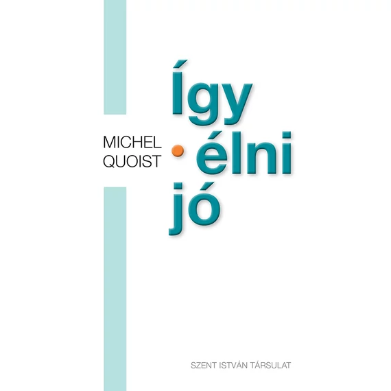 Így élni jó