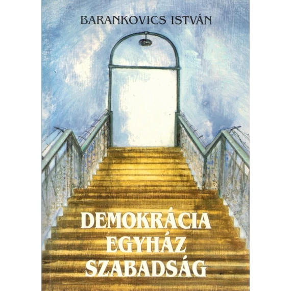 Demokrácia, Egyház, Szabadság