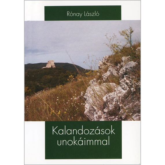 Kalandozások unokáimmal