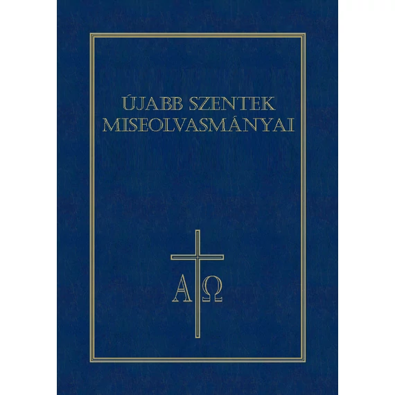Újabb szentek miseolvasmányai