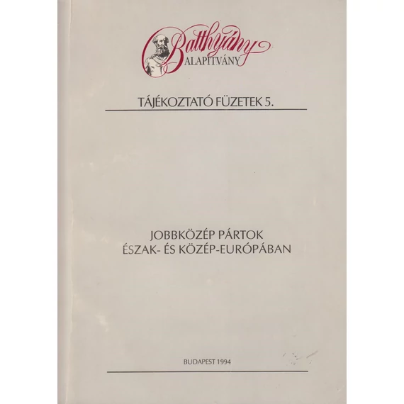 Jobbközép pártok Észak- és Közép- Európában