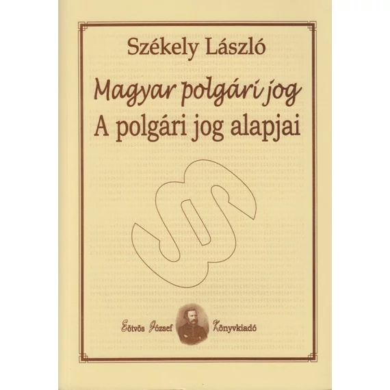 Magyar polgári jog - A polgári jog alapjai