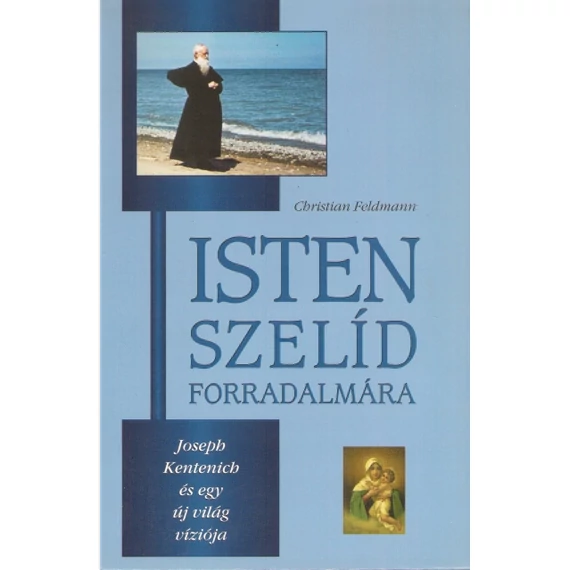 Isten szelíd forradalmára