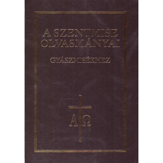 A szentmise olvasmányai - gyászmisékhez