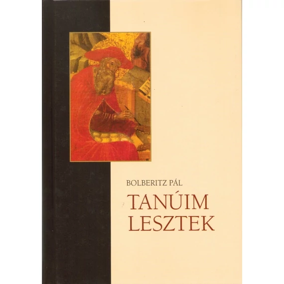 Tanúim lesztek