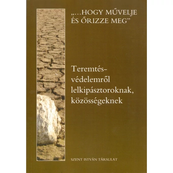 Teremtésvédelemről lelkipásztoroknak, közösségeknek