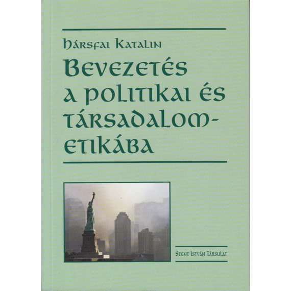 Bevezetés a politikai és társadalometikába