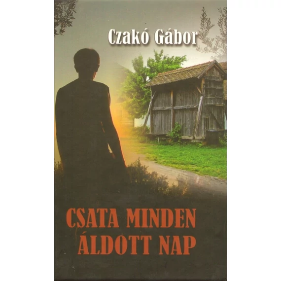 Csata minden áldott nap