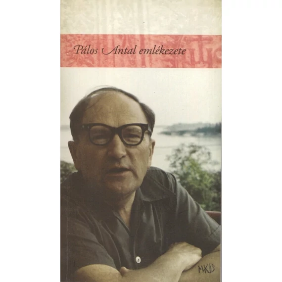 Pálos Antal emlékezete