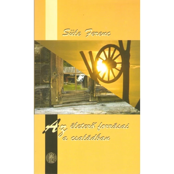 Az életerő forrásai a családban