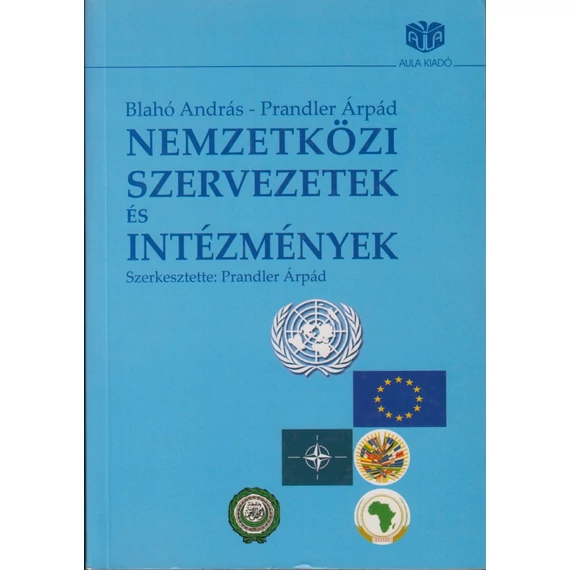 Nemzetközi szervezetek és intézmények