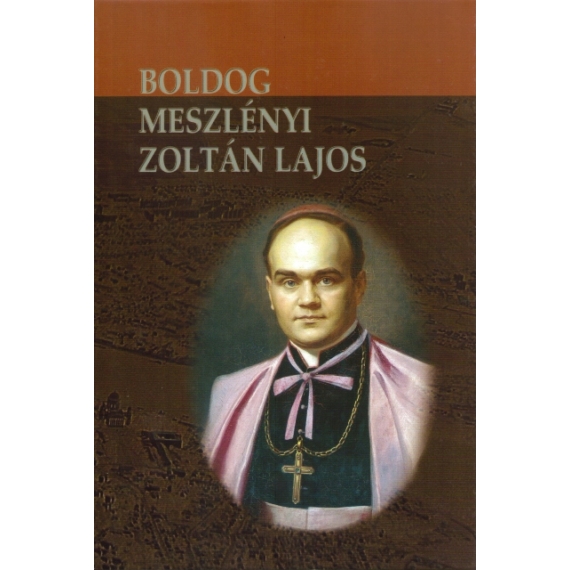 Boldog Meszlényi Zoltán Lajos