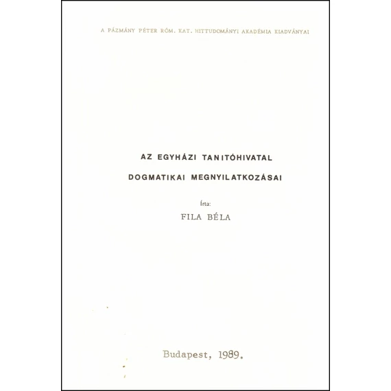 Az egyházi tanítóhivatal dogmatikai megnyilatkozásai