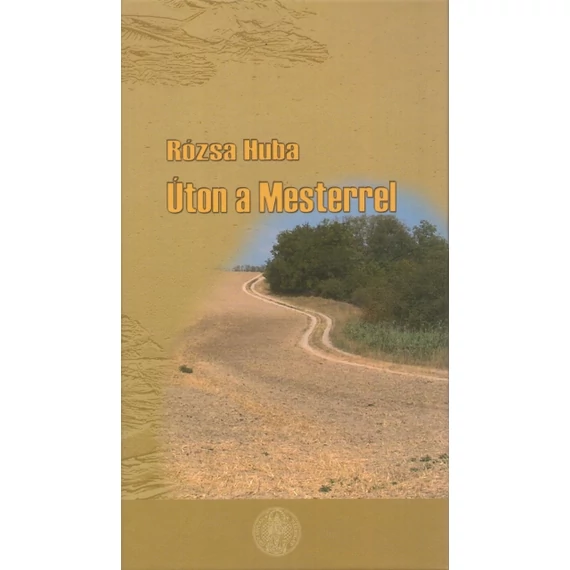 Úton a Mesterrel - C