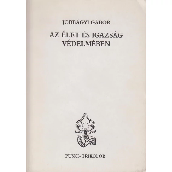 Az élet és igazság védelmében