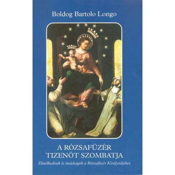 A Rózsafüzér tizenöt szombatja