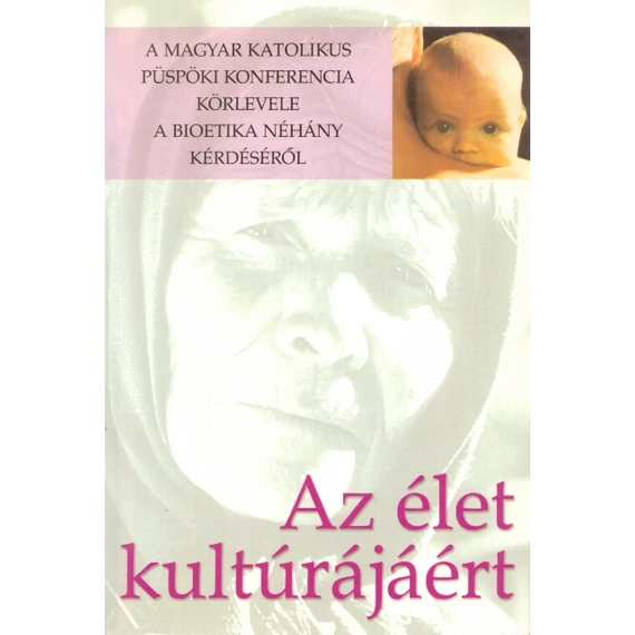 Az élet kultúrájáért
