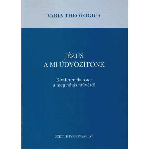 Jézus a mi Üdvözítőnk