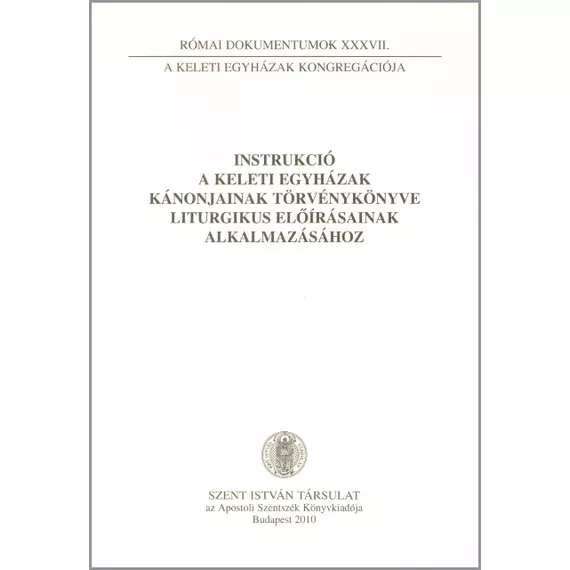 Instrukció a keleti egyházak kánonjainak törvénykönyve liturgikus előírásainak alkalmazásához