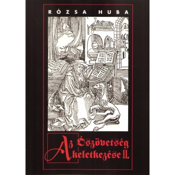 Az Ószövetség keletkezése II.