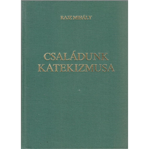 Családunk katekizmusa 2.