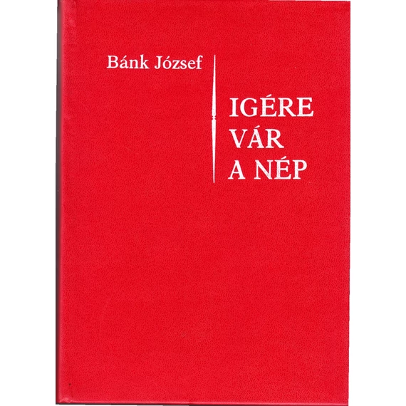 Igére vár a nép