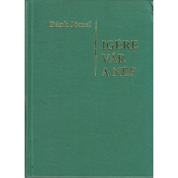 Igére vár a nép
