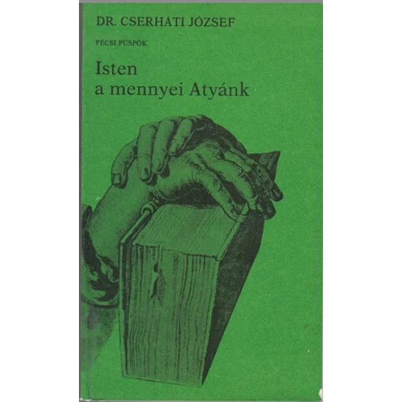 Isten a mennyei Atyánk