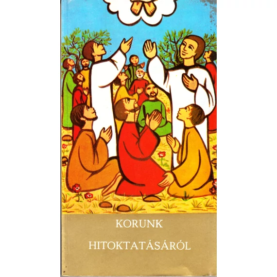 Korunk hitoktatásáról