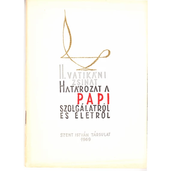 Határozat a papi szolgálatról és életről
