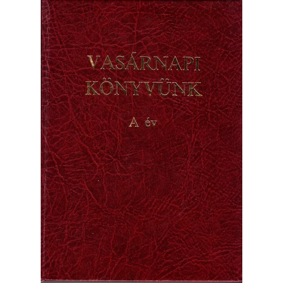 Vasárnapi könyvünk "A" év