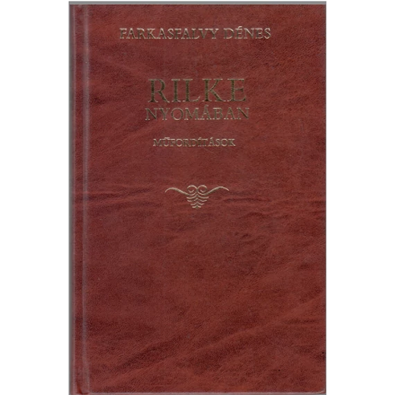 Rilke nyomában