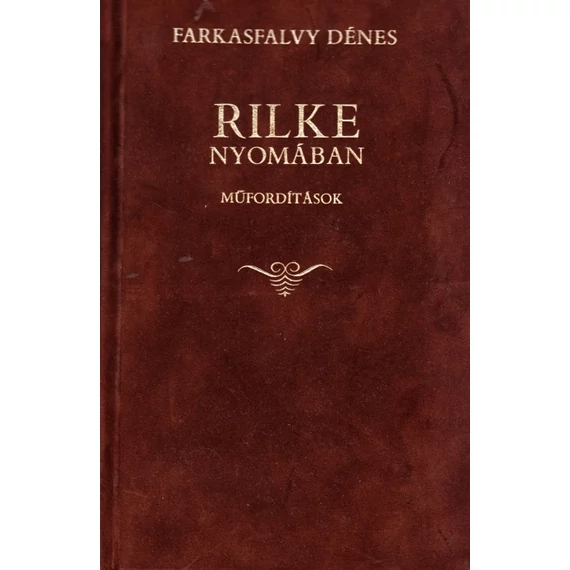 Rilke nyomában