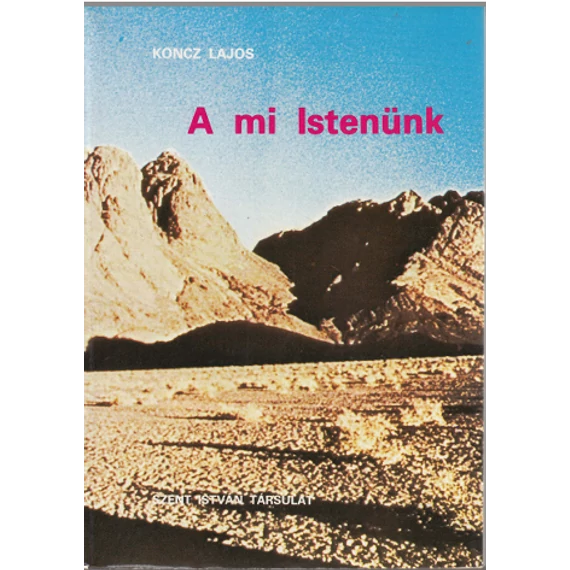 A mi Istenünk