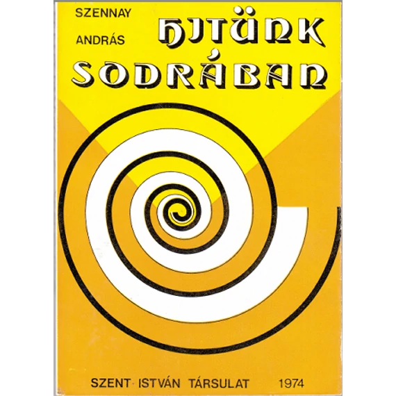 Hitünk sodrában