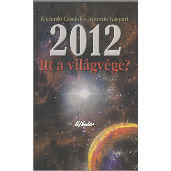 2012 - Itt a világvége?