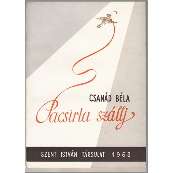 Pacsirta, szállj! /Antikvár