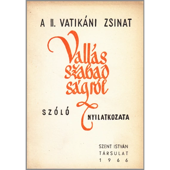 A II. Vatikáni zsinat vallásszabadságról szóló nyilatkozata