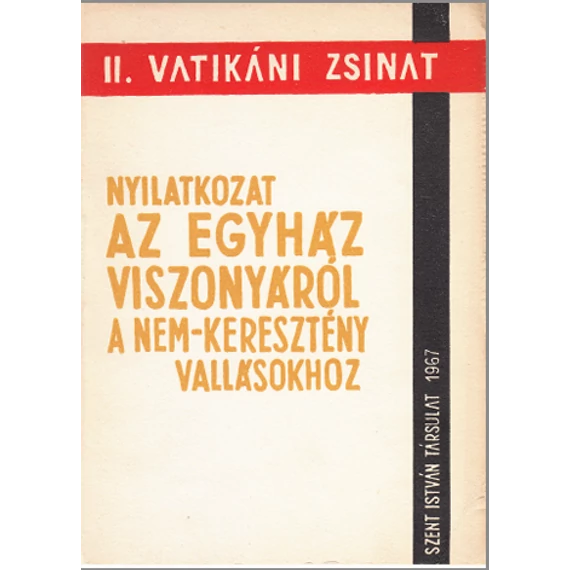 Nyilatkozat az Egyház viszonyáról a nem-keresztény vallásokhoz