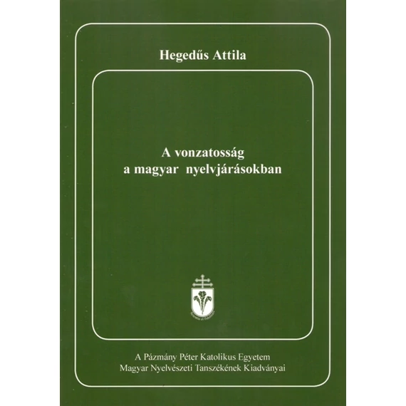 A vonzatosság a magyar nyelvjárásokban