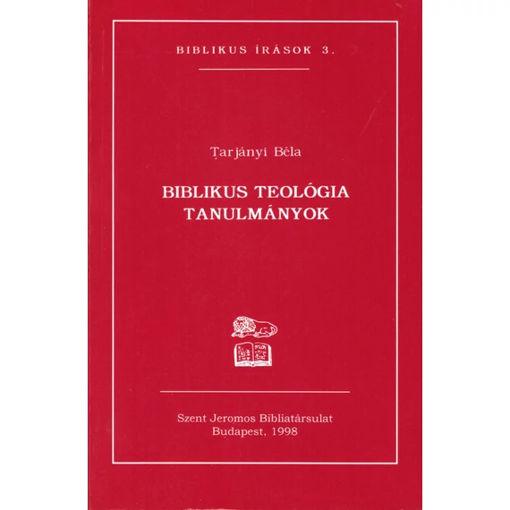 Biblikus teológia - Tanulmányok