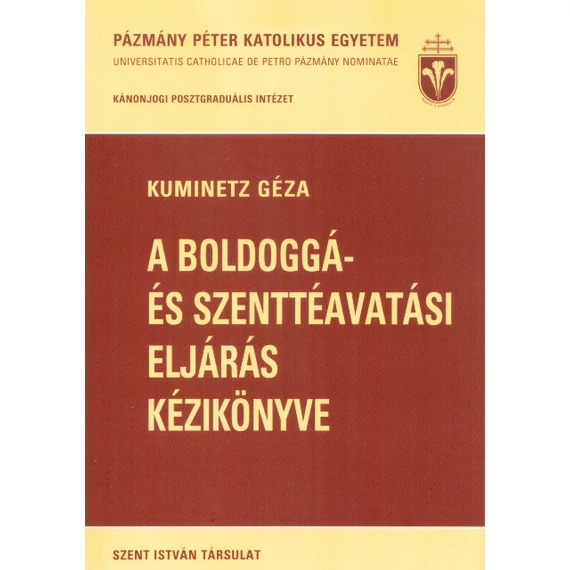 A boldoggá - és szenttéavatási eljárás kézikönyve