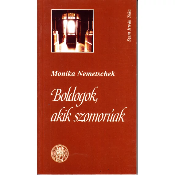 Boldogok, akik szomorúak