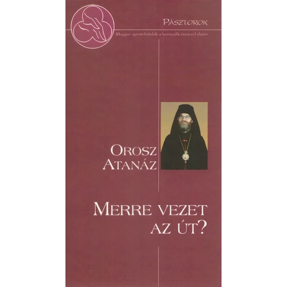Merre vezet az út?