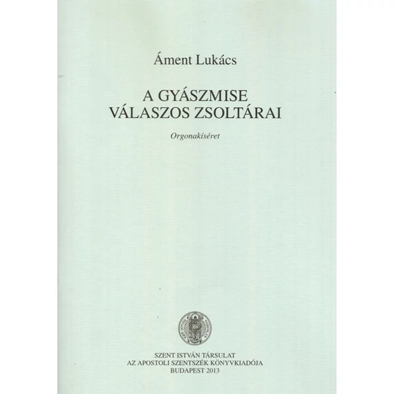 A gyászmise válaszos zsoltárai