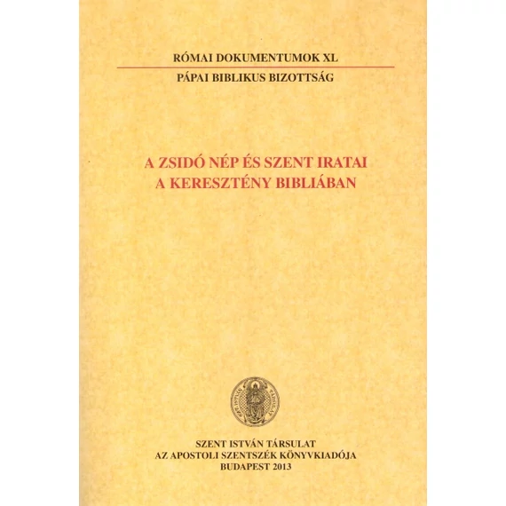 A zsidó nép és szent iratai a keresztény Bibliában