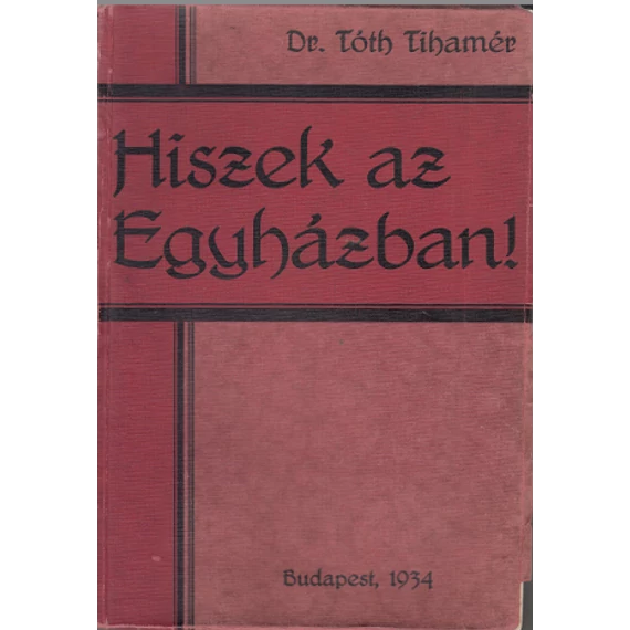 Hiszek az Egyházban!